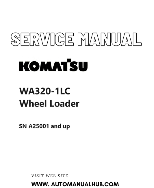 Komatsu WA320-1LC Wheel Loader Service And Repair Manual SN A25001 and up PDF