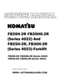Komatsu FB20H-2R FB20HG-2R (Series 4022) And FB25H-2R, FB30H-2R (Series 4023) Forklift Service And Repair Manual - PDF