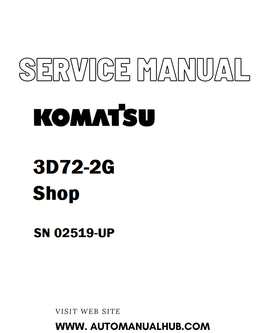 Komatsu 3D72-2G Shop Service And Repair Manual SN 02519-UP - PDF