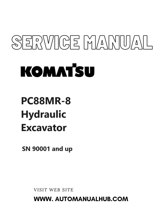 Komatsu PC88MR-8 Hydraulic Excavator Service And Repair Manual SN 90001 and up PDF