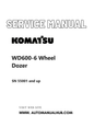 Komatsu WD600-6 Wheel Dozer Service And Repair Manual SN 55001 and up PDF