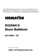 Komatsu D155AX-5 Dozer Bulldozer Service And Repair Manual SN 70001 - UP - PDF