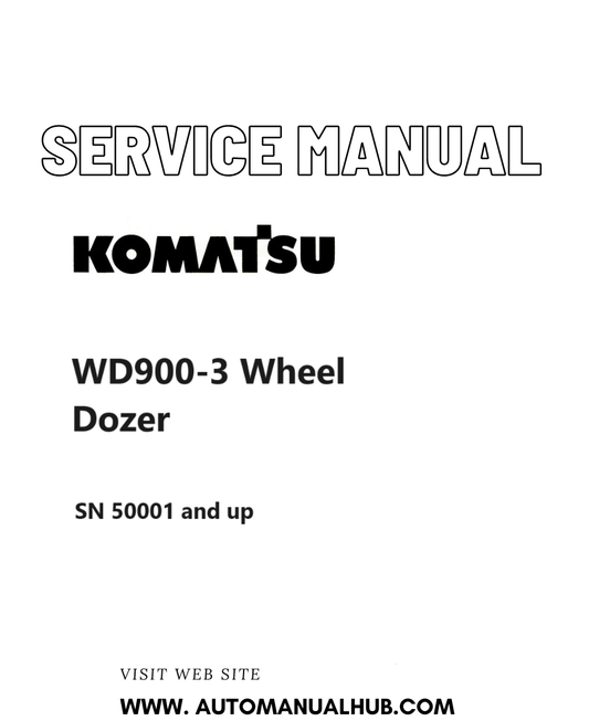 Komatsu WD900-3 Wheel Dozer Service And Repair Manual SN 50001 and up PDF