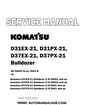 Komatsu D31EX-21, D31PX-21, D37EX-21, D37PX-21 Bulldozer Service And Repair Manual SN 50001 & up, 5001 & up - PDF
