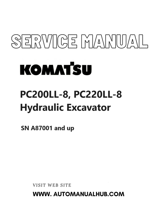 Komatsu PC200LL-8, PC220LL-8 Hydraulic Excavator Service And Repair Manual SN A87001 and up PDF