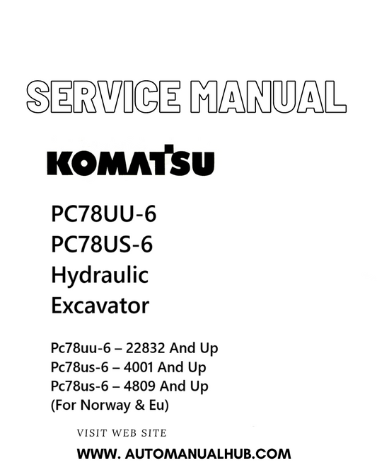 Komatsu PC78UU-6, PC78US-6 Hydraulic Excavator Service And Repair Manual PDF