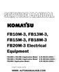 Komatsu FB10M-3, FB13M-3, FB15M-3, FB18M-3 FB20M-3 Electrical Equipment Service And Repair Manual - PDF