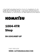 Komatsu 1004-4TR Shop Service And Repair Manual SN U541468T-UP - PDF 