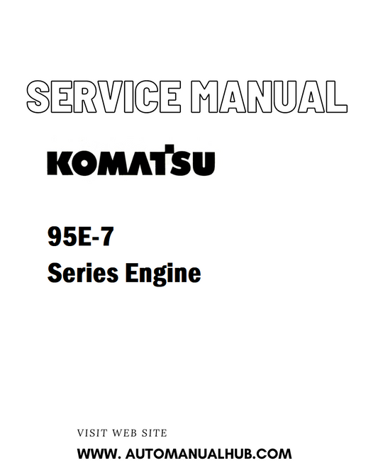 Komatsu 95E-7 Series Engine Service And Repair Manual - PDF