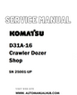 Komatsu D31A-16 Crawler Dozer Shop Service And Repair Manual SN 25001-UP - PDF