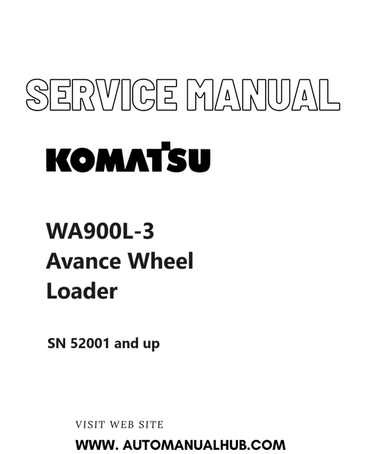 Komatsu WA900L-3 Avance Wheel Loader Service And Repair Manual SN 52001 and up PDF