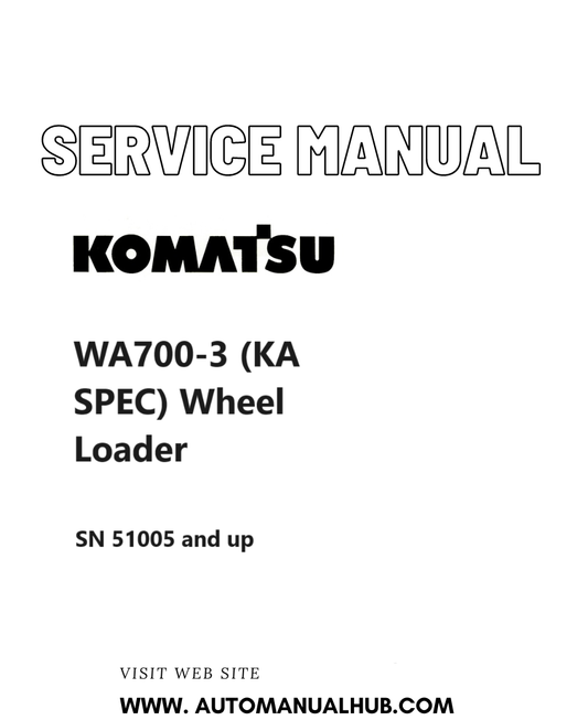 Komatsu WA700-3 (KA SPEC) Wheel Loader Service And Repair Manual SN 51005 and up PDF