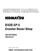 Komatsu D32E-1P-1 Crawler Dozer Shop Service And Repair Manual SN P075501-P075717 - PDF