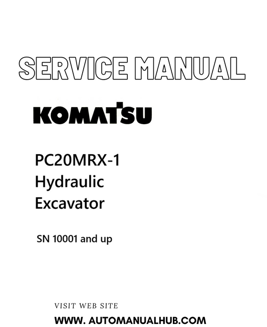 Komatsu PC20MRX-1 Hydraulic Excavator Service And Repair Manual SN 10001 and up PDF