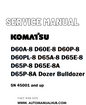 Komatsu D60A-8 D60E-8 D60P-8 D60PL-8 D65A-8 D65E-8 D65P-8 D65E-8A D65P-8A Dozer Bulldozer Service And Repair Manual SN 45001 and up - PDF