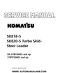 Komatsu SK818-5, SK820-5 Turbo Skid-Steer Loader Service And Repair Manual SN 37BF50003 and up, 37BTF50003 and up PDF