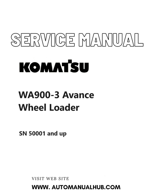 Komatsu WA900-3 Avance Wheel Loader Service And Repair Manual SN 50001 and up PDF