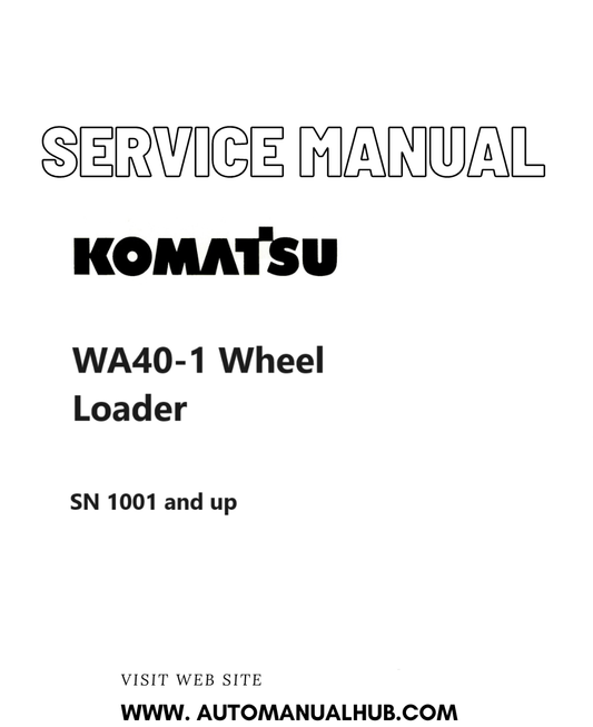 Komatsu WA40-1 Wheel Loader Service And Repair Manual SN 1001 and up PDF