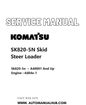 Komatsu SK820-5N Skid Steer Loader Service And Repair Manual SN A40001 and up PDF