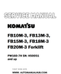 Komatsu FB10M-3, FB13M-3, FB15M-3, FB18M-3 FB20M-3 Forklift Service And Repair Manual - PDF