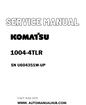 Komatsu 1004-4TLR Service And Repair Manual SN U604351W-UP - PDF