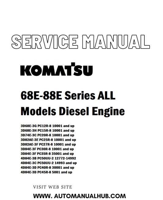 Komatsu 68E-88E Series ALL Models Diesel Engine Service And Repair Manual - PDF