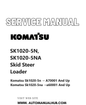 Komatsu SK1020-5N, SK1020-5NA Skid Steer Loader Service And Repair Manual SN A70001 & up, A60001 & up PDF