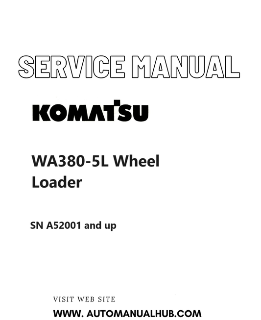 Komatsu WA380-5L Wheel Loader Service And Repair Manual SN A52001 and up PDF