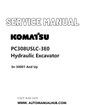 Komatsu PC308USLC-3E0 Hydraulic Excavator Service And Repair Manual SN 30001 and up PDF