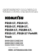 Komatsu FG10-17, FG14-17, FG15-17, FG18-17, FG15H-17, FG18H-17, FD15-17, FD18-17 Forklift Truck Service And Repair Manual - PDF