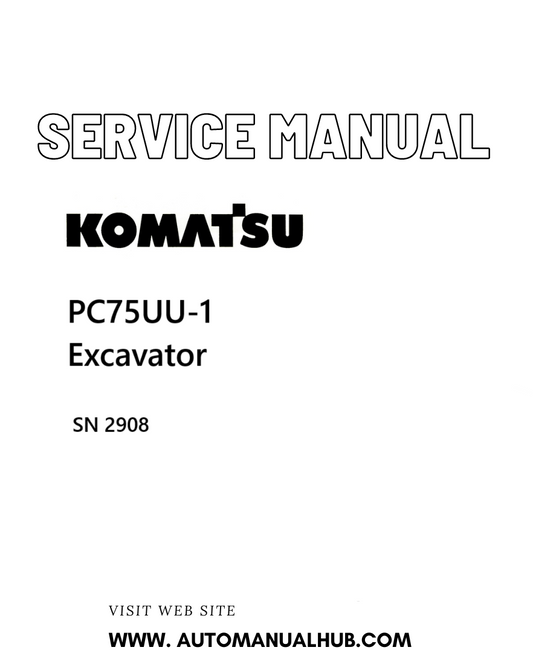 Komatsu PC75UU-1 Excavator Service And Repair Manual SN 2908 and up PDF