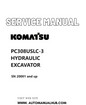 KOMATSU PC308USLC-3 HYDRAULIC EXCAVATOR SERVICE AND REPAIR MANUAL SN 20001 and up PDF