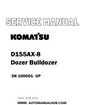 Komatsu D155AX-8 Dozer Bulldozer Service And Repair Manual SN 100001- UP - PDF