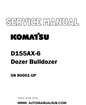 Komatsu D155AX-6 Dozer Bulldozer Service And Repair Manual SN 80001-UP - PDF