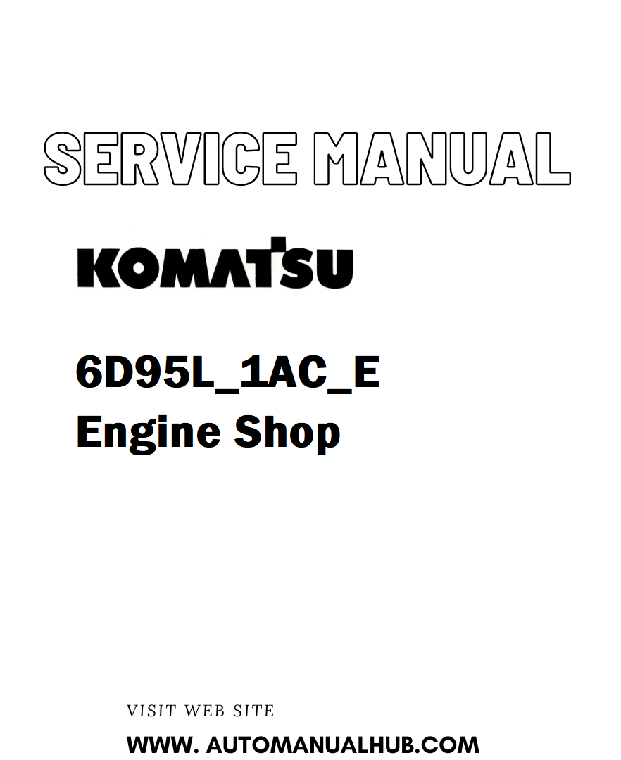 Komatsu 6D95L-1AC-E Engine Shop Service And Repair Manual - PDF