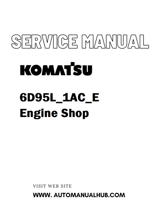 Komatsu 6D95L-1AC-E Engine Shop Service And Repair Manual - PDF