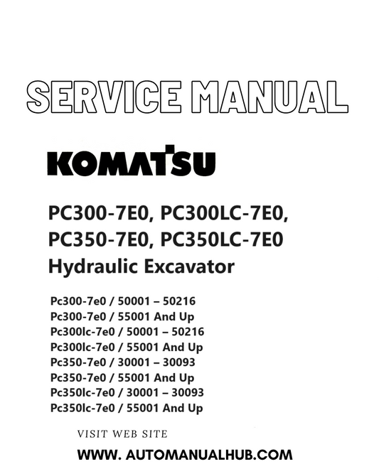 Komatsu PC300-7E0, PC300LC-7E0, PC350-7E0, PC350LC-7E0 Hydraulic Excavator Service And Repair Manual PDF