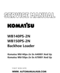 Komatsu WB140PS-2N WB150PS-2N Backhoe Loader Service And Repair Manual SN A40001 and up, A70001 and up PDF