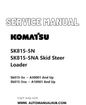 Komatsu SK815-5N, SK815-5NA Skid Steer Loader Service And Repair Manual SN A30001 and up, A10001 and up PDF