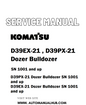 Komatsu D39EX-21, D39PX-21 Dozer Bulldozer Service And Repair Manual SN 1001 and up - PDF