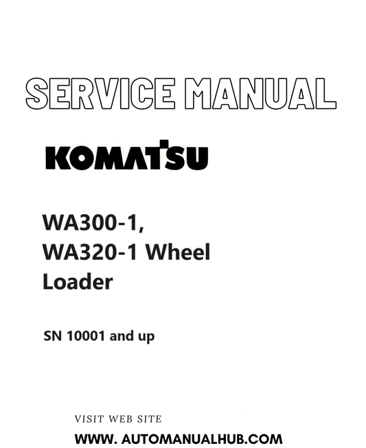 Komatsu WA300-1, WA320-1 Wheel Loader Service And Repair Manual SN 10001 and up PDF