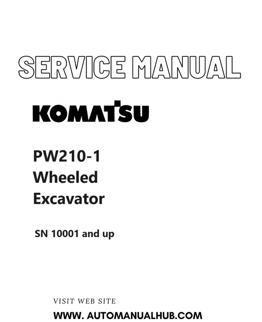 Komatsu PW210-1 Wheeled Excavator Service And Repair Manual SN 10001 and up PDF 