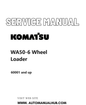 Komatsu WA50-6 Wheel Loader Service And Repair Manual 60001 and up PDF