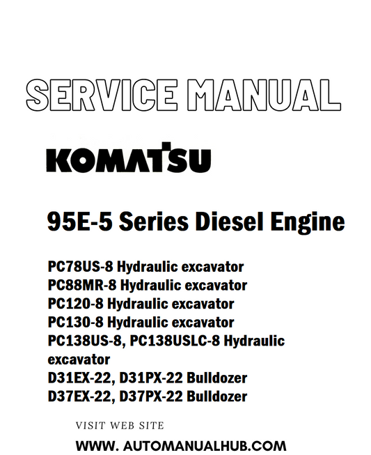 Komatsu 95E-5 Series Diesel Engine Service And Repair Manual - PDF