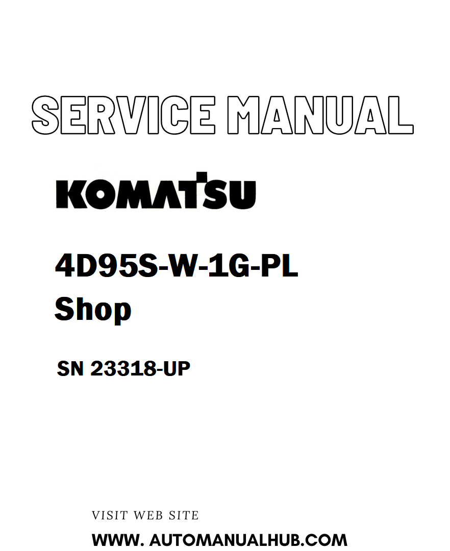 Komatsu 4D95S-W-1G-PL Shop Service And Repair Manual SN 23318-UP - PDF