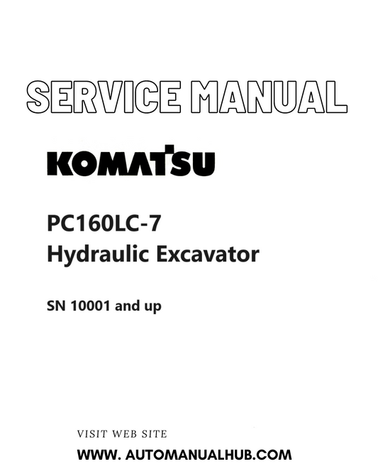 Komatsu PC160LC-7 Hydraulic Excavator Service And Repair Manual SN 10001 and up PDF