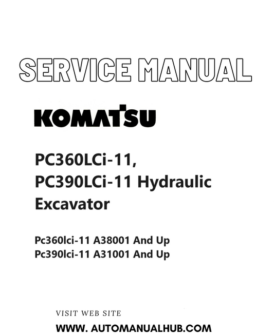 Komatsu PC360LCi-11, PC390LCi-11 Hydraulic Excavator Service And Repair Manual PDF