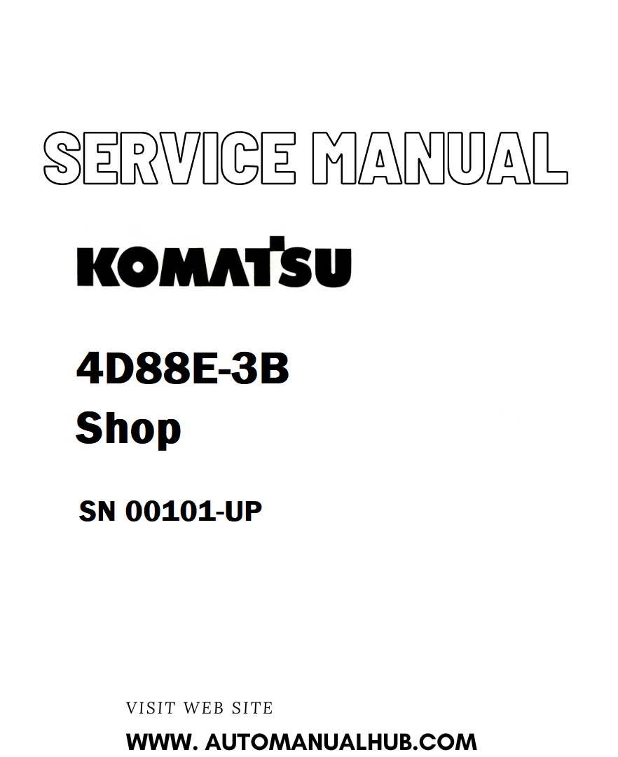 Komatsu 4D88E-3B Shop Service And Repair Manual SN 00101-UP - PDF