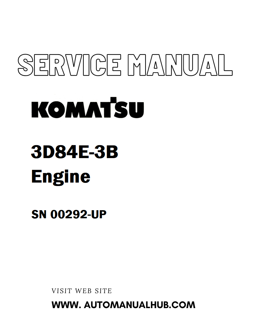 Komatsu 3D84E-3B Engine Shop Service And Repair Manual SN 00292-UP - PDF