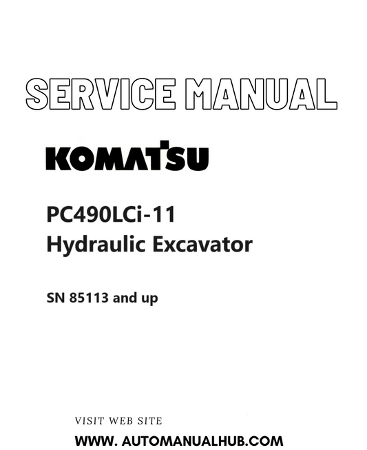 Komatsu PC490LCi-11 Hydraulic Excavator Service And Repair Manual SN 85113 and up PDF